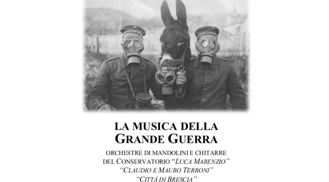 Mandolini e chitarre dalle trincee @ Brescia